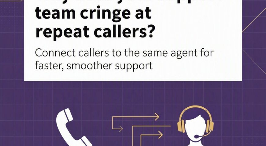Improve Customer Experience with Effective Sticky Agent Routing